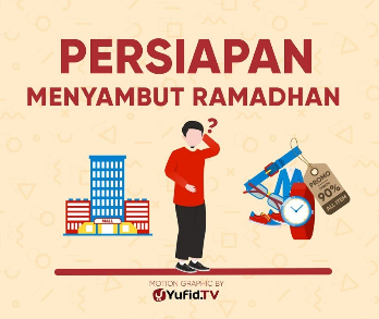 Persiapan Menyambut Bulan Suci Ramadhan
